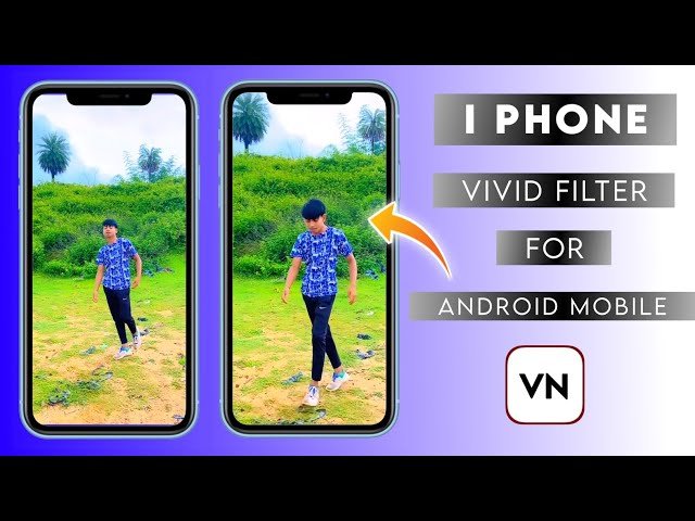 Iphone Vivid Filters For Android