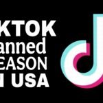 TikTok Banned Reason in USA